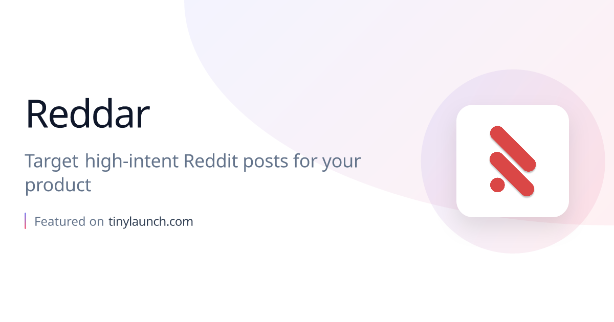 Reddar: Target high-intent Reddit posts for your product