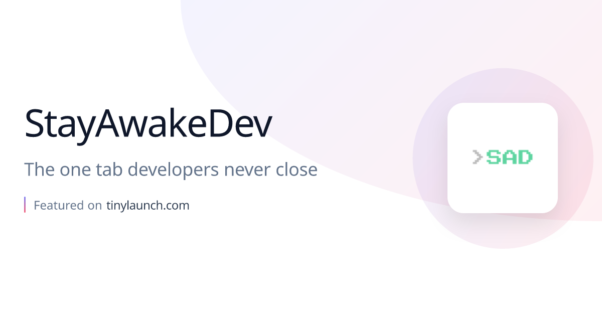 StayAwakeDev: The one tab developers never close