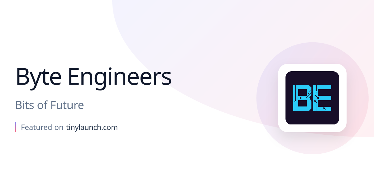 Byte Engineers: Bits of Future