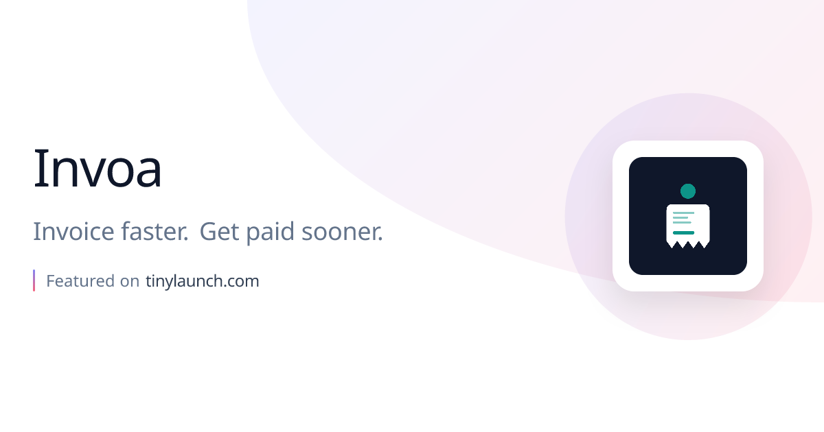 Invoa: Invoice faster. Get paid sooner.