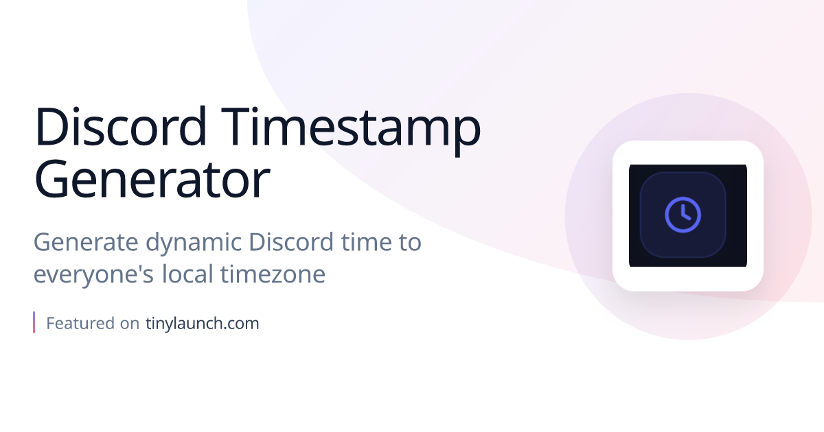 Discord Timestamp Generator: Generate dynamic Discord…