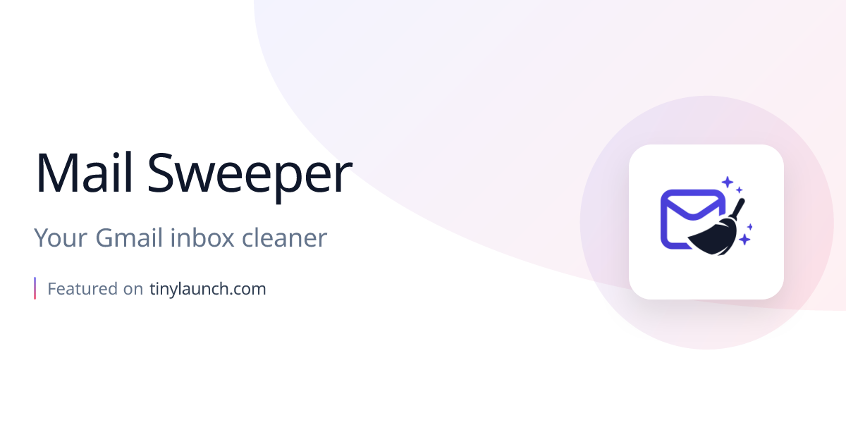 Mail Sweeper: Your Gmail inbox cleaner