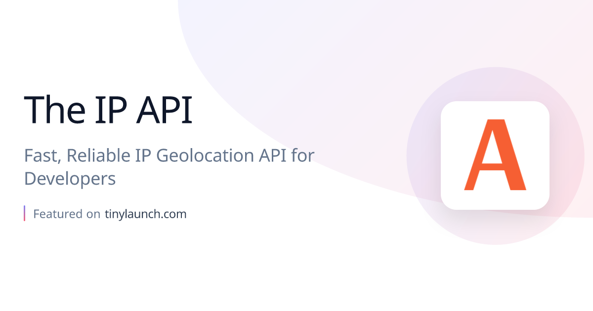 The IP API: Fast, Reliable IP Geolocation API for Developers