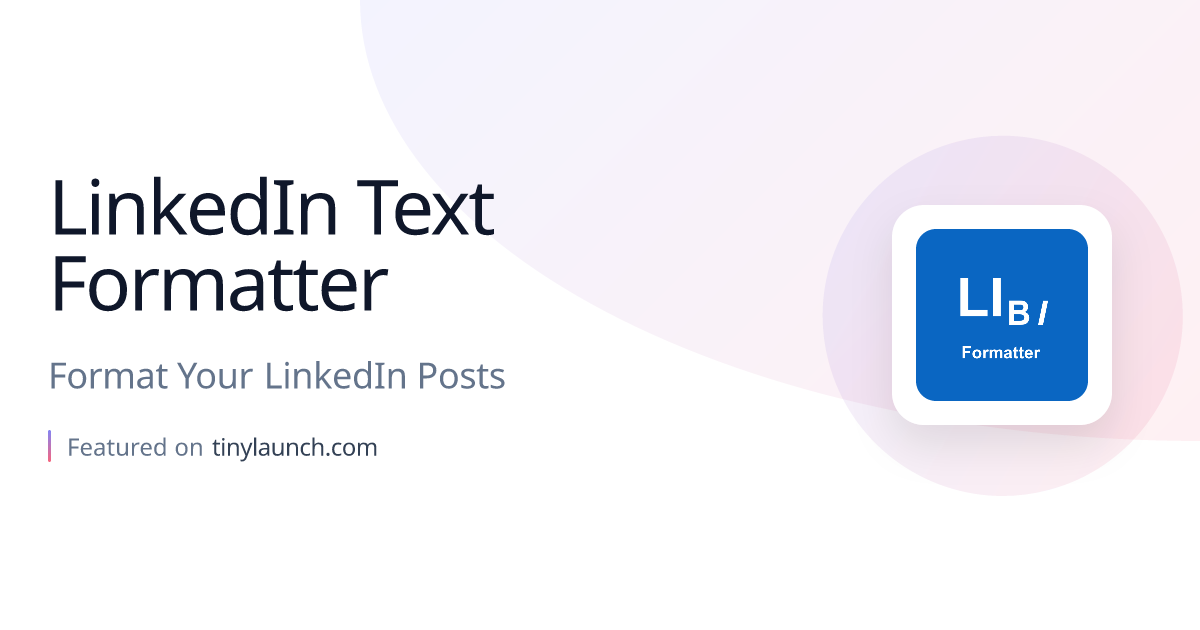 LinkedIn Text Formatter: Format Your LinkedIn Posts