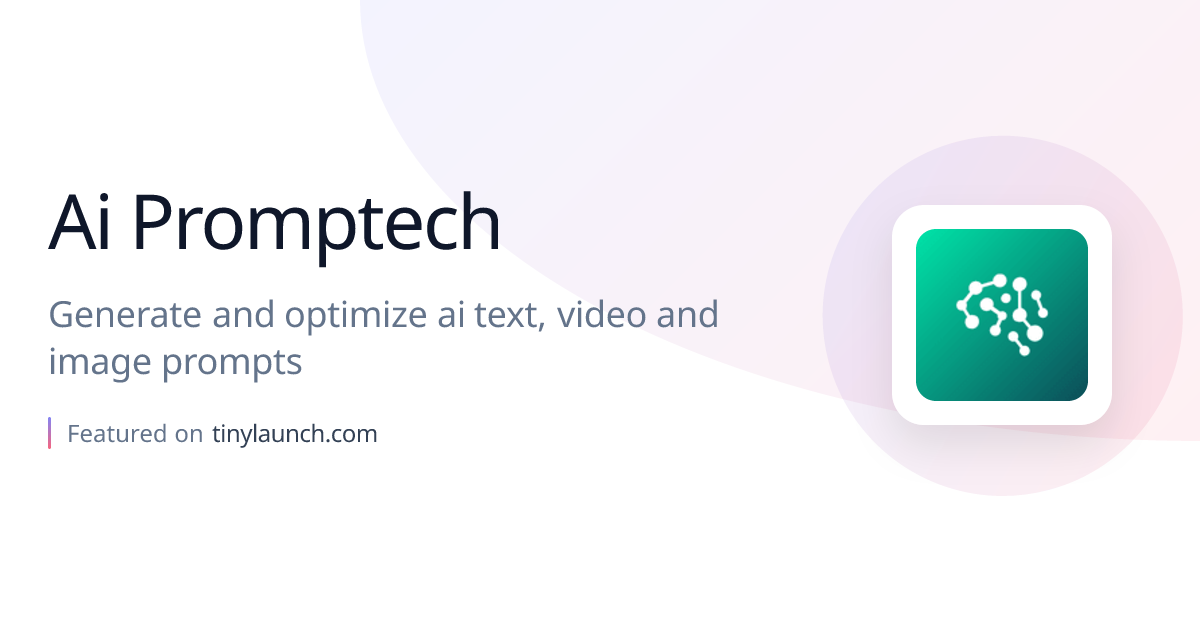 Ai Promptech: Generate and optimize ai text, video and…