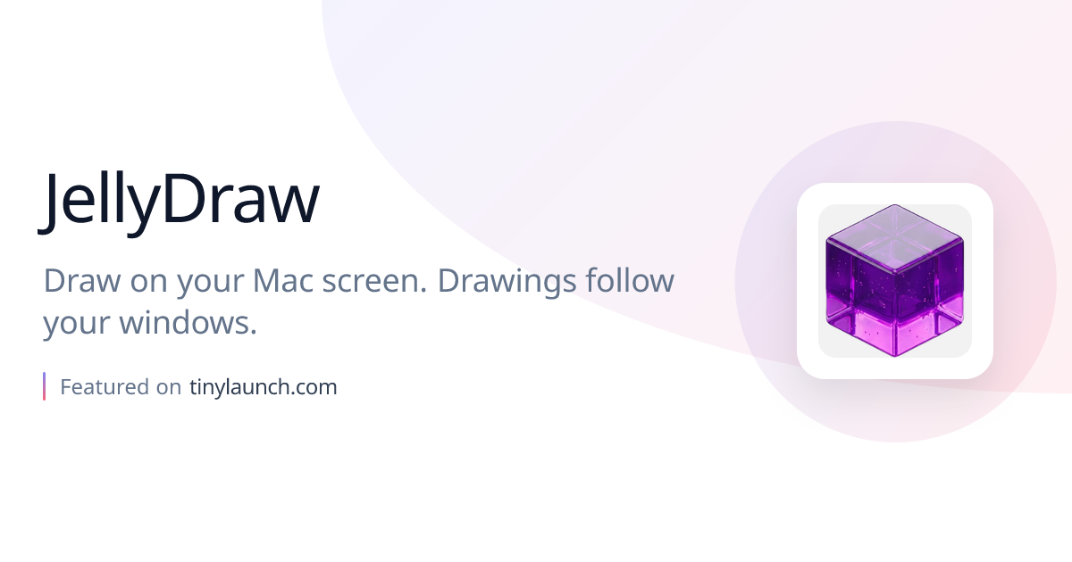 JellyDraw: Draw on your Mac screen. Drawings follow your…