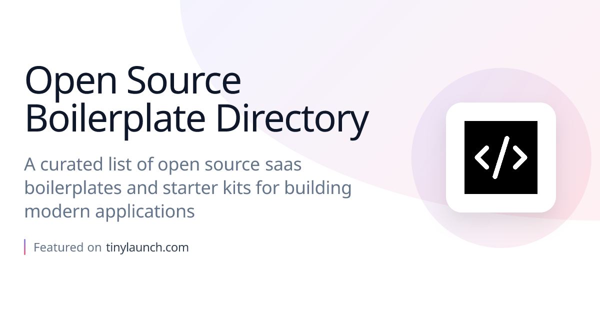 Open Source Boilerplate Directory: A curated list of…