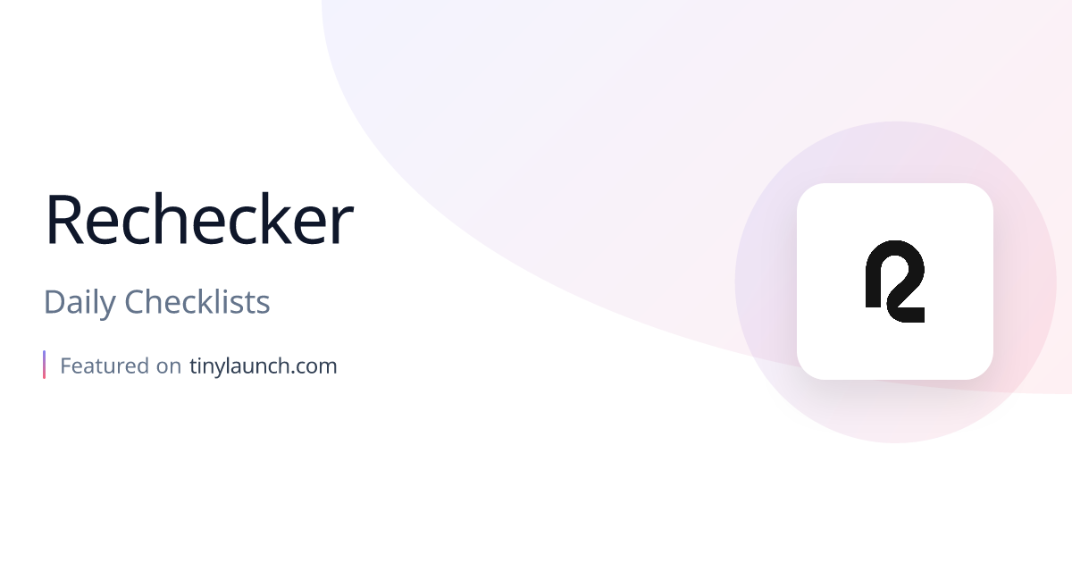 Rechecker: Daily Checklists
