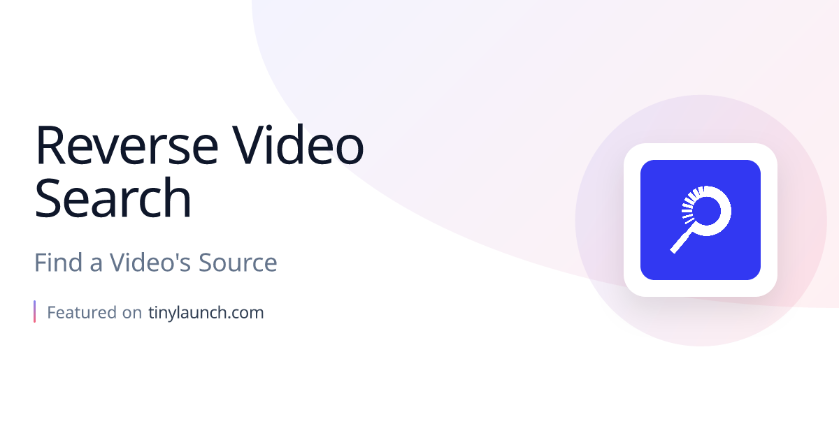 Reverse Video Search: Find a Video's Source