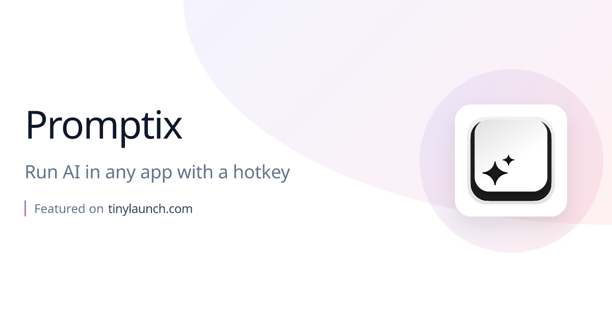 Promptix - tinylaunch