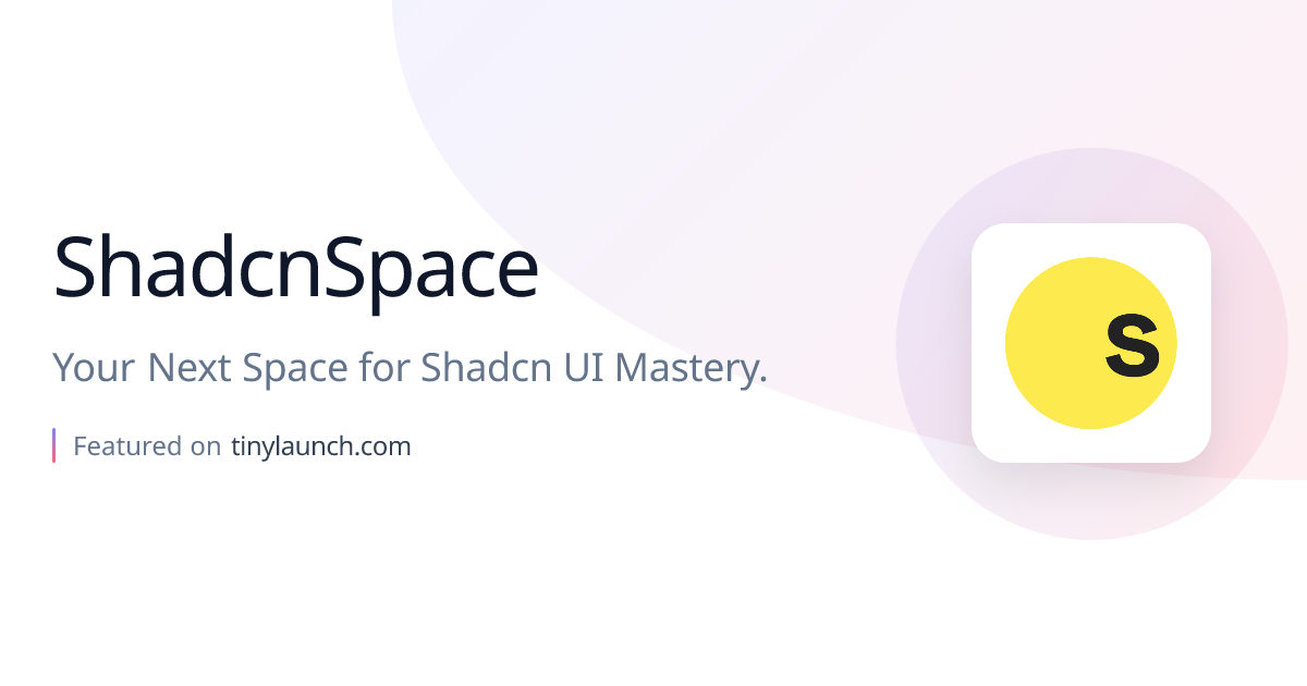 ShadcnSpace: Your Next Space for Shadcn UI Mastery.