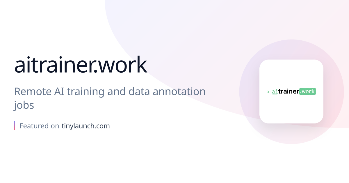 aitrainer.work: Remote AI training and data annotation jobs